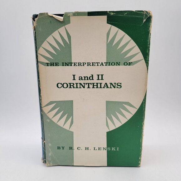 The Interpretation of I and II Corinthians by R. C. H. Lenski 1963 HCDJ Augsburg - Picture 1 of 9